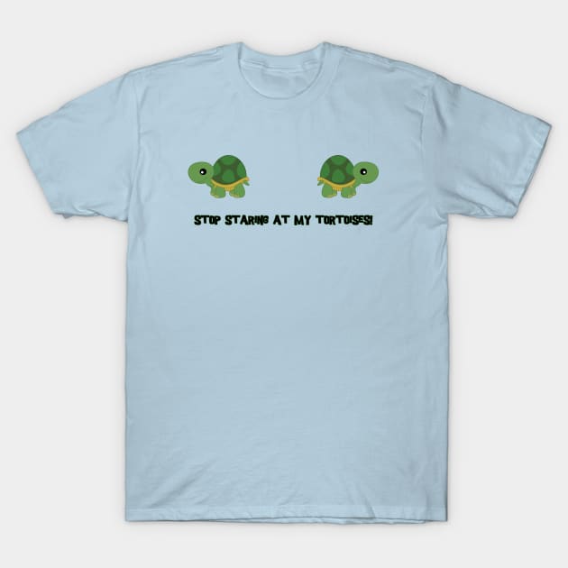 Stop staring at my tortoises! T-Shirt by The Lemon Stationery & Gift Co